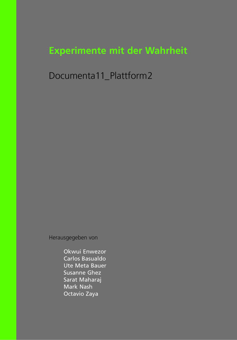 OkwuiEnwezor_Hg_ExperimenteMitDerWahrheit_Ostfildern_2003